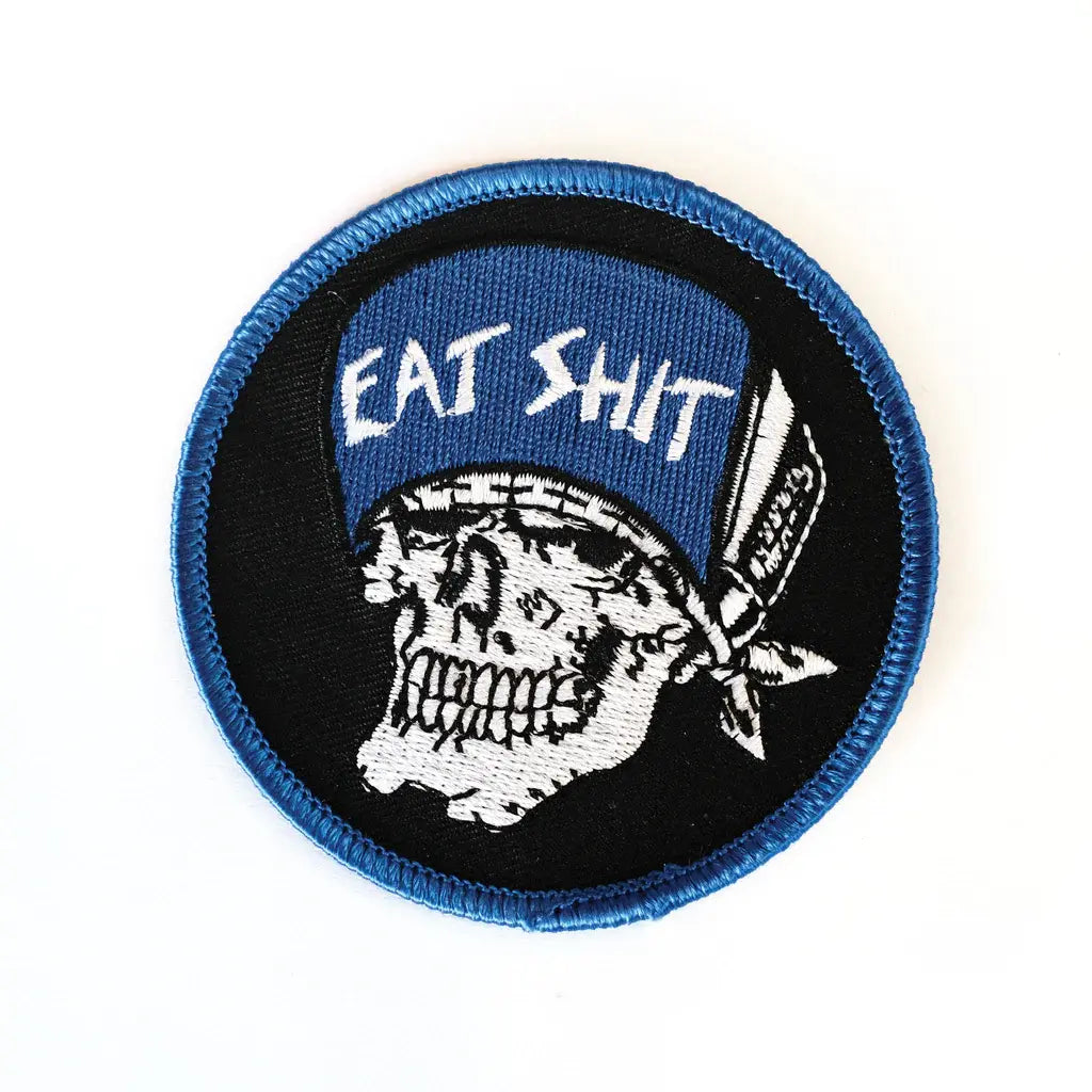 Suicidal Embroidered Eat Shit Patch